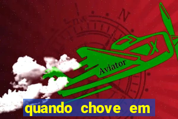 quando chove em porto seguro